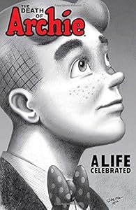 The Death of Archie: A Life Celebrated by Fernando Ruiz