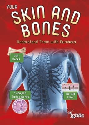 Your Skin and Bones: Understand Them with Numbers