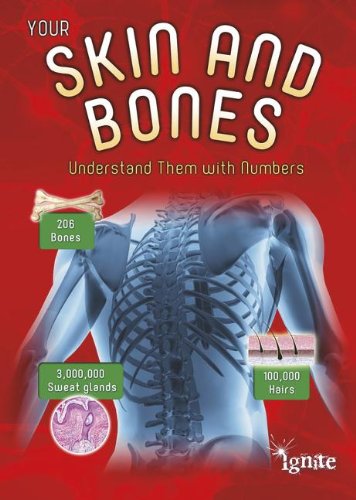 Your Skin and Bones: Understand Them with Numbers by Melanie Waldron