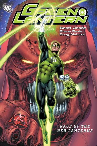 Green Lantern: Rage of the Red Lanterns by Geoff Johns