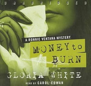 Money to Burn (Ronnie Ventana Mysteries)