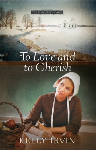 To Love and to Cherish by Kelly Irvin