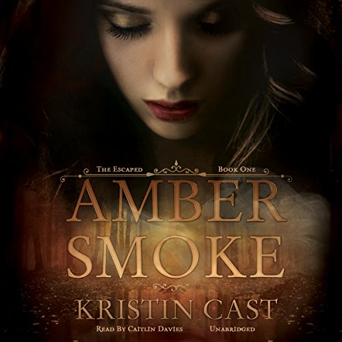 Amber Smoke: Library Edition by Kristin Cast