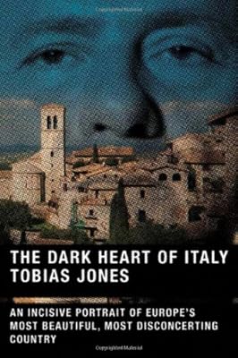 The Dark Heart of Italy
