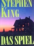 Das Spiel. Roman - Stephen King