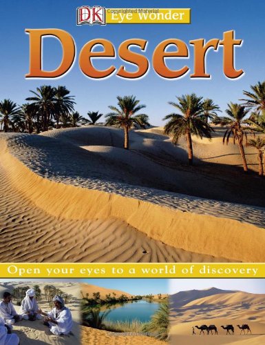 Eye Wonder: Desert by DK Publishing