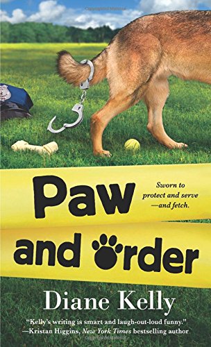 Paw and Order by Diane Kelly
