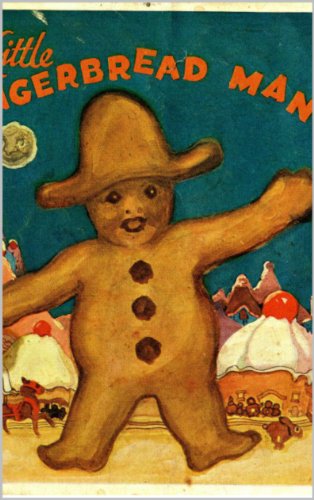 Gingerbread Man: The Ultimate Edition (All 13 versions, original period illustrations, fully annotated + audio links)