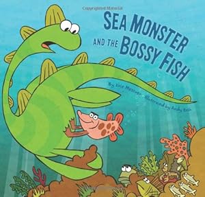 Sea Monster and the Bossy Fish