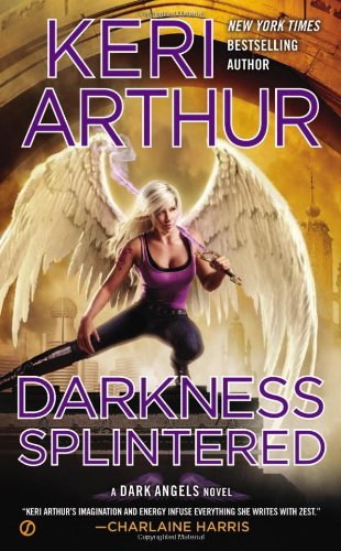 Darkness Splintered by Keri Arthur