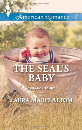 The SEAL's Baby by Laura Marie Altom