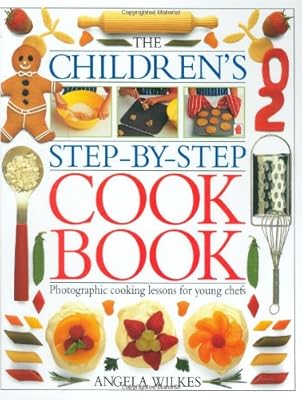 The Children's Step-by-Step Cookbook