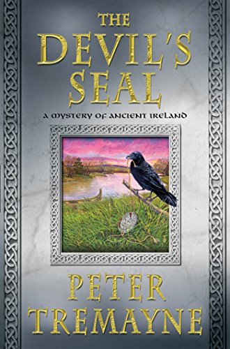 The Devil's Seal: A Mystery of Ancient Ireland by Peter Tremayne