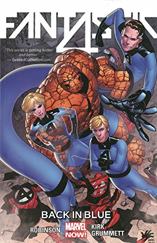 Fantastic Four Volume 3: Back in Blue by James Robinson  ,