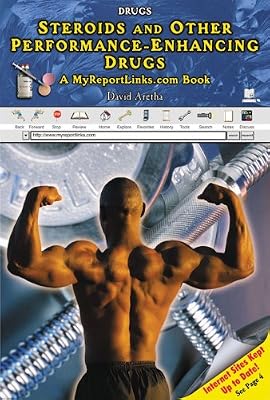 Steroids and Other Performance-Enhancing Drugs
