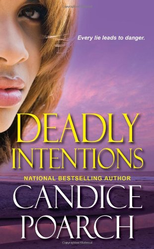 Deadly Intentions by Candice Poarch