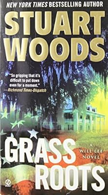 Grass Roots: A Will Lee Novel