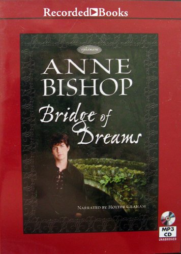 Bridge of Dreams by Anne Bishop