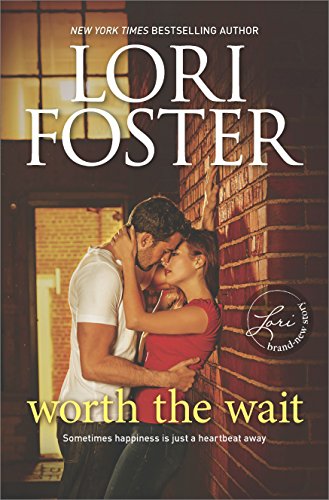 Worth the Wait by Lori Foster
