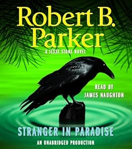 Stranger in Paradise (Jesse Stone Novels) by Robert B. Parker
