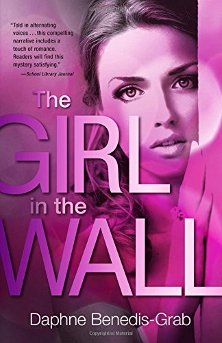 The Girl In The Wall by Daphne Benedis-Grab