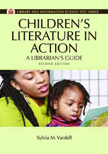 Children's Literature in Action: A Librarian's Guide by Sylvia M. Vardell