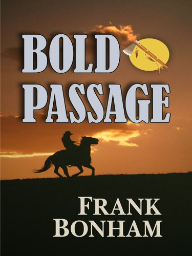 Bold Passage by Frank Bonham