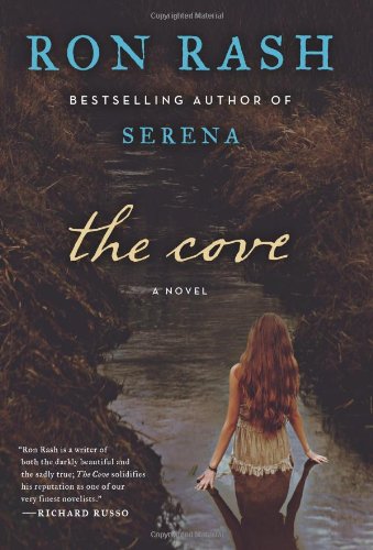 The Cove: A Novel by Ron Rash