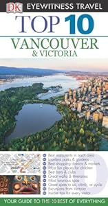 Top 10 Vancouver &amp; Victoria