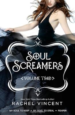 Soul Screamers Volume Two: My Soul to Keep\My Soul to Steal\Reaper