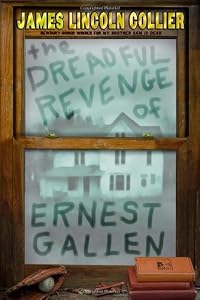 The Dreadful Revenge of Ernest Gallen