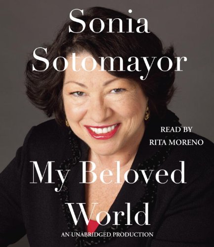 My Beloved World by Sonia Sotomayor
