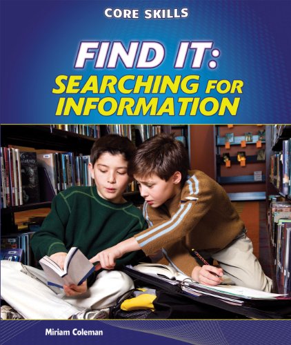 Find It: Searching for Information by Miriam Coleman