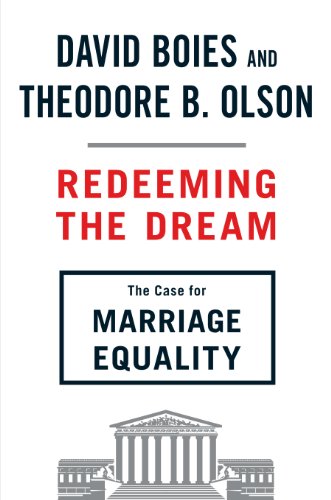 Redeeming the Dream: The Case for Marriage Equality by Jo Becker