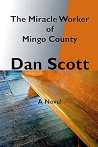 The Miracle Worker of Mingo County