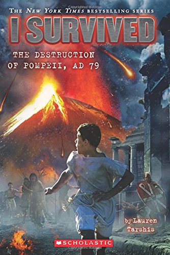 I Survived the Destruction of Pompeii, AD 79 by Lauren Tarshis