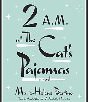 2 A.M. at The Cat's Pajamas