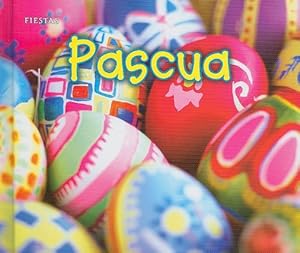 Pascua (Fiestas) (Spanish Edition)