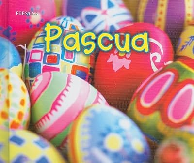 Pascua (Fiestas) (Spanish Edition)