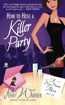 How to Host a Killer Party: A Party-Planning Mystery