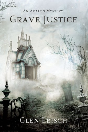 Grave Justice by Glen Ebisch