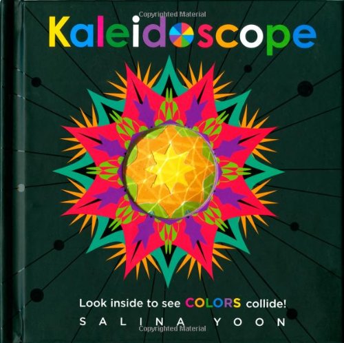 Kaleidoscope by Salina Yoon
