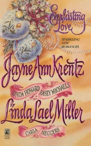 Everlasting Love by Linda Lael Miller