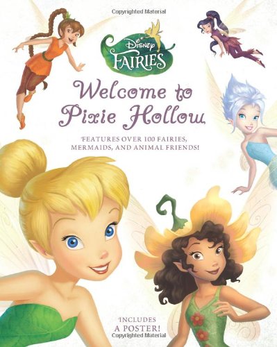 Welcome to Pixie Hollow by Calliope Glass