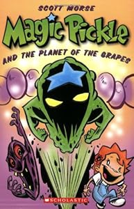 Magic Pickle & The Planet Of The Grapes by Scott Morse