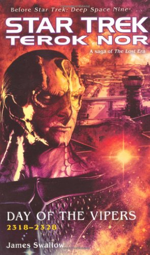 Star Trek: Deep Space Nine: Terok Nor: Day of the Vipers by James Swallow