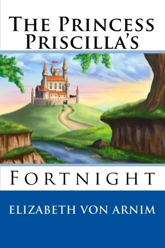 The Princess Priscilla's Fortnight
