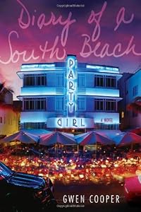 Diary of a South Beach Party Girl