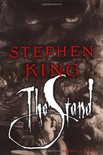 The Stand: The Complete and Uncut Edition by Stephen King