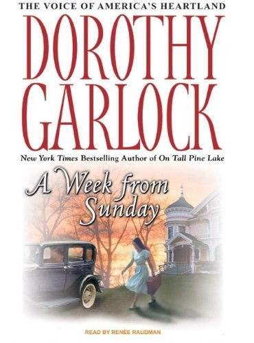 A Week from Sunday by Dorothy Garlock